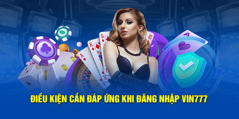 Những lưu ý quan trọng khi đăng nhập VIN777